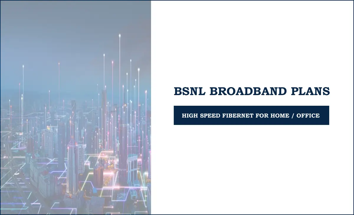 BSNL Broadband Plans